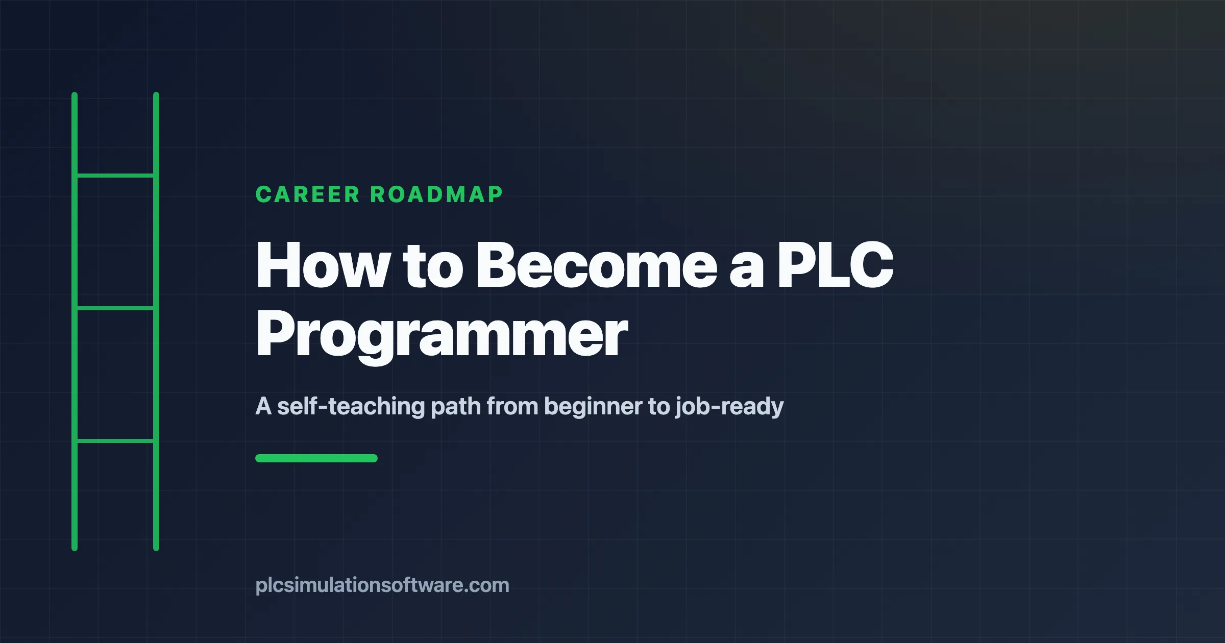 How to become a PLC programmer — a self-teaching career roadmap from beginner to job-ready