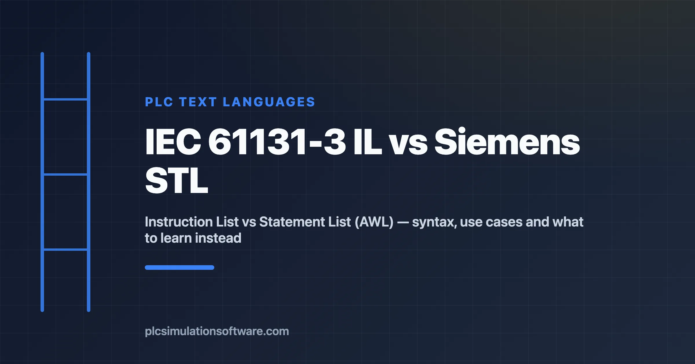 IEC 61131-3 IL vs Siemens STL text-based PLC programming languages compared