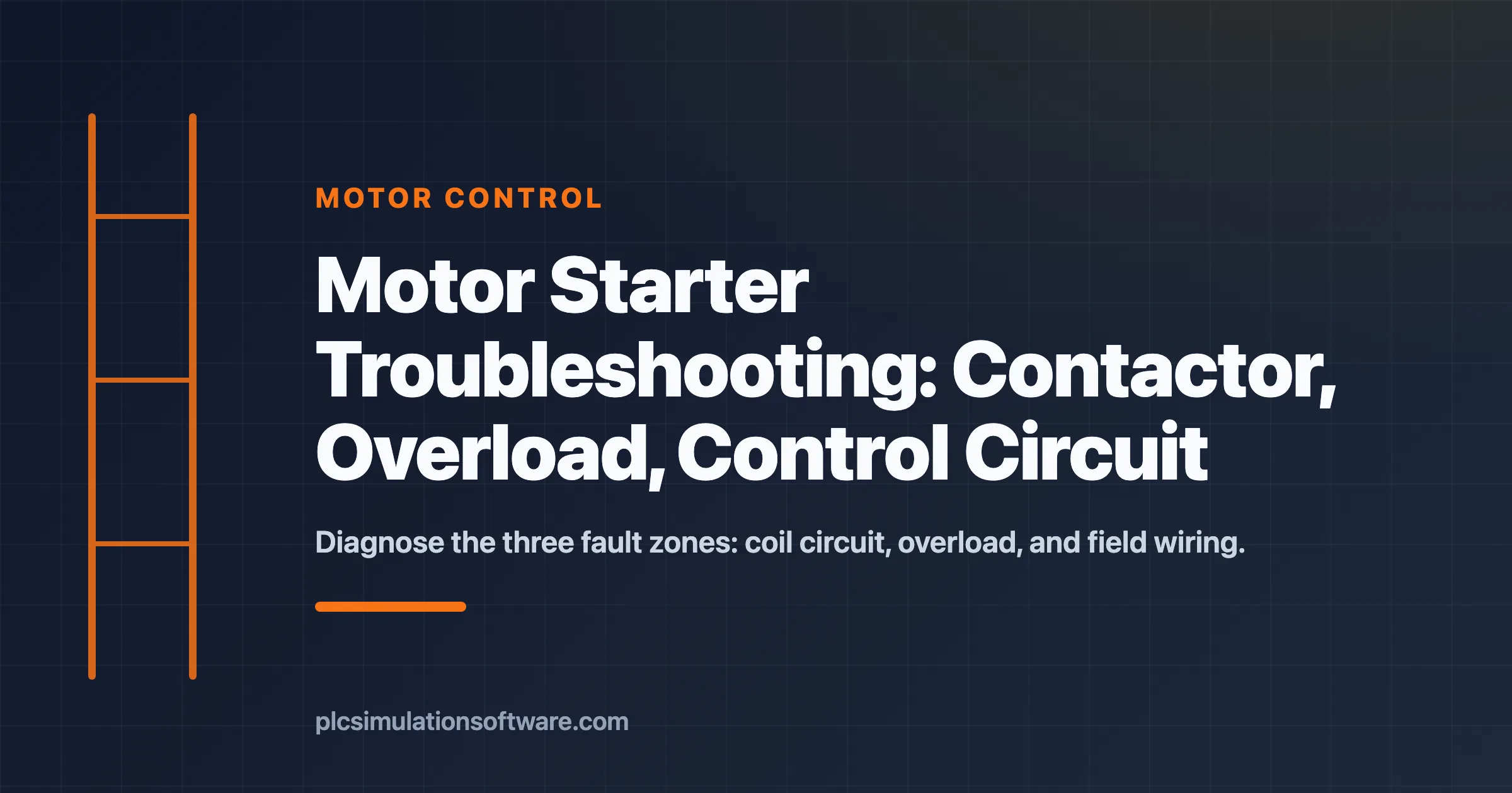 Motor starter troubleshooting — contactor, overload relay, and control circuit fault zones
