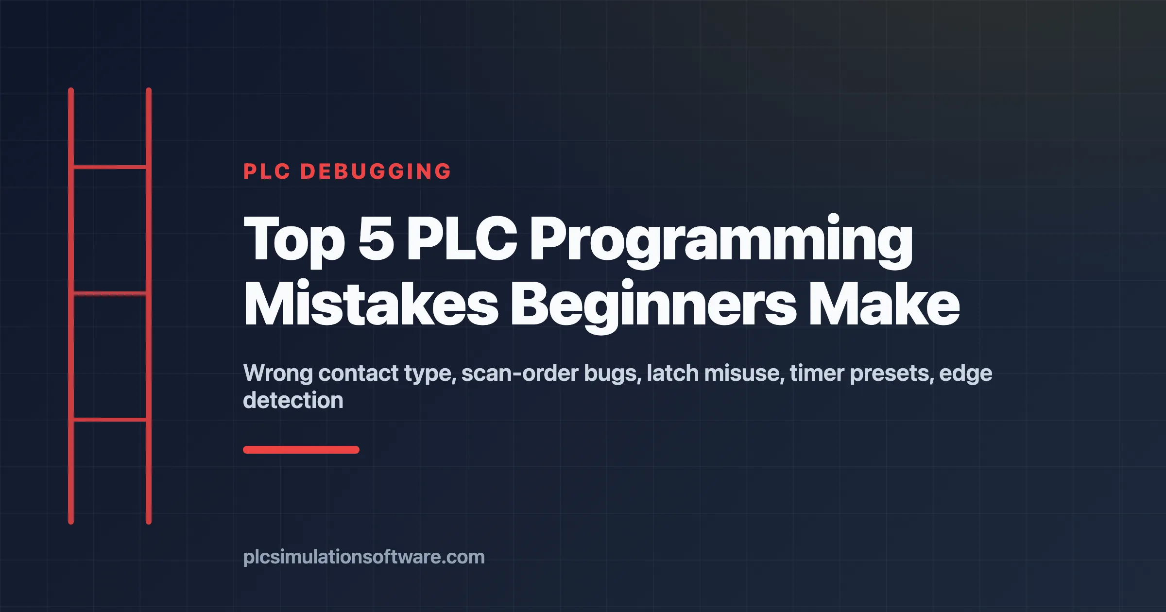 Hero image for the top 5 PLC programming mistakes beginners make and how to fix them